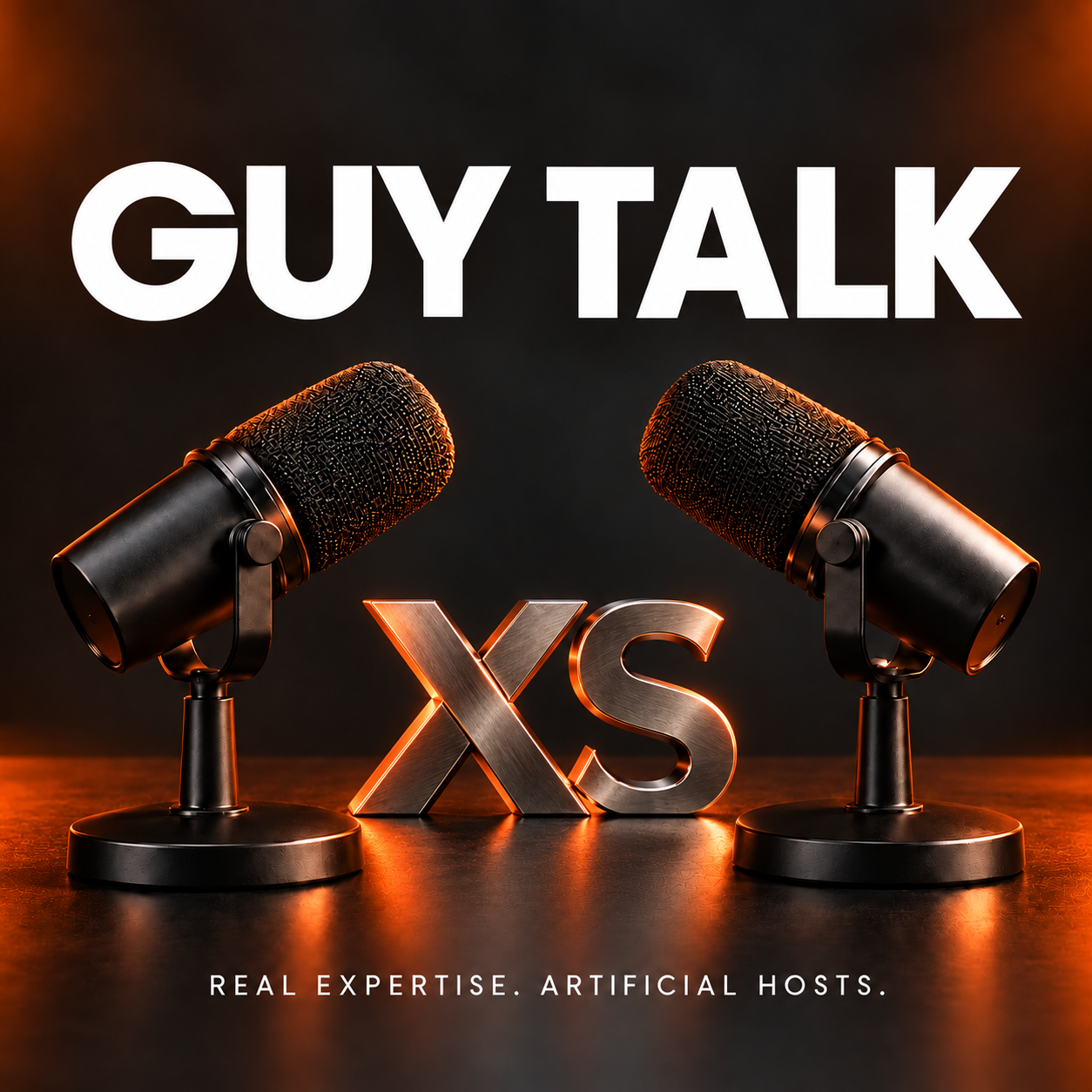 Guy Talk podcast cover: two black microphones with polished XS letters in a charcoal and orange studio